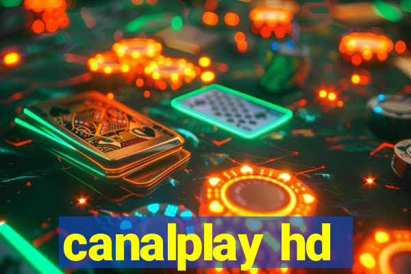 canalplay hd